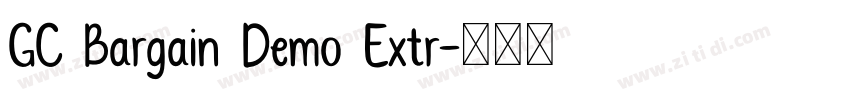 GC Bargain Demo Extr字体转换